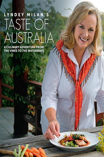 Lyndey Milan’s Taste of Australia