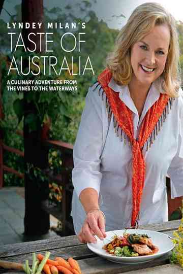 Lyndey Milan’s Taste of Australia