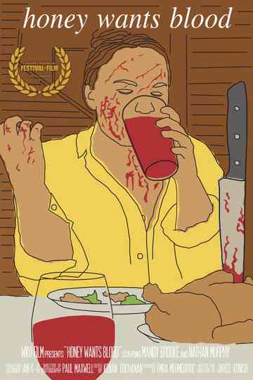 Honey Wants Blood Poster