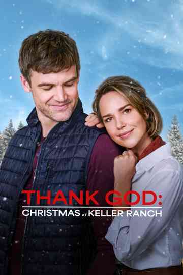 Thank God: Christmas at Keller Ranch Poster