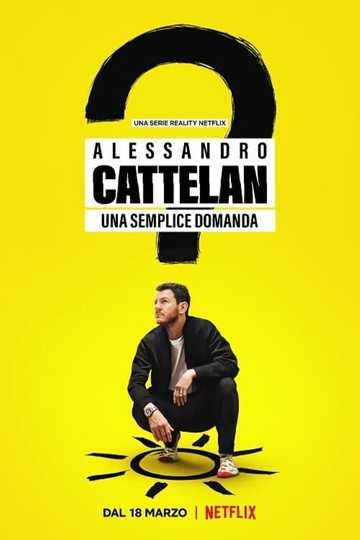 Alessandro Cattelan: One Simple Question