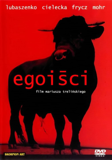 Egoiści Poster