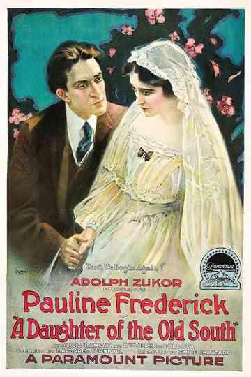 A Daughter of the Old South Poster