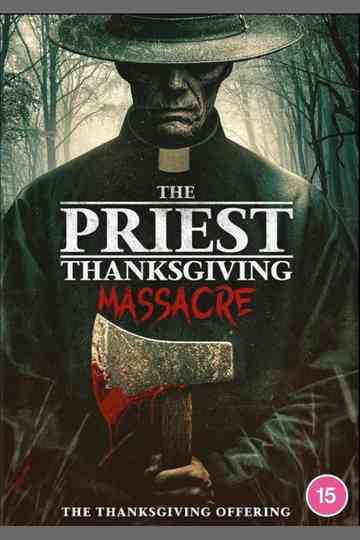 The Priest - Thanksgiving Massacre Poster