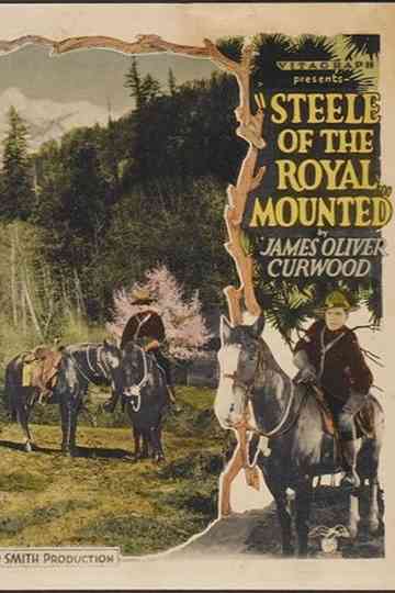 Steele of the Royal Mounted Poster