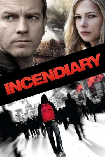 Incendiary Poster