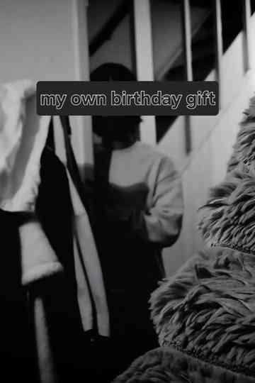 my own birthday gift Poster