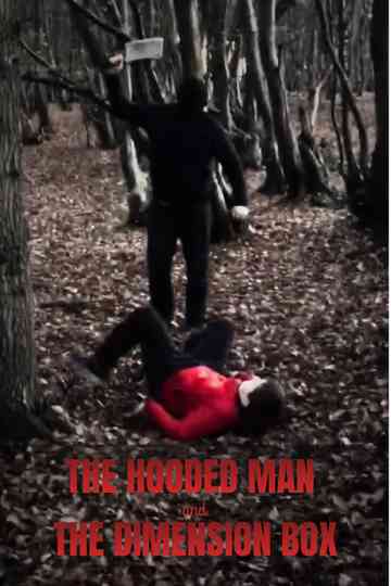 The Hooded Man and The Dimension Box