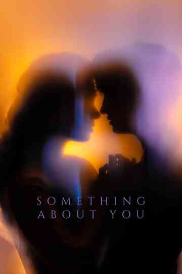Something About You Poster