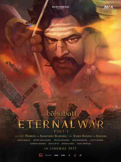 Bāhubali: The Eternal War — Part 1 poster