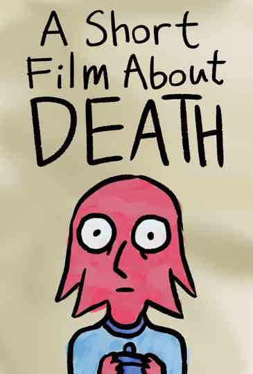 A Short Film About Death Poster