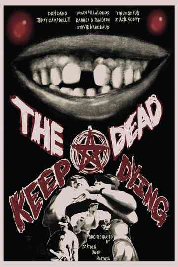 The Dead Keep Dying Poster