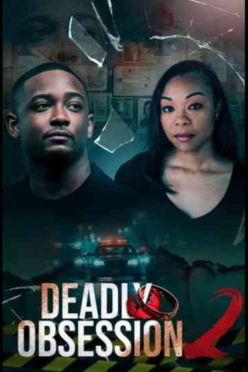 Deadly Obsession 2 Poster