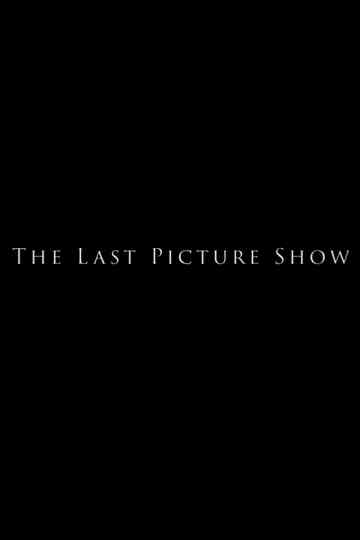 The Last Pictureshow Poster