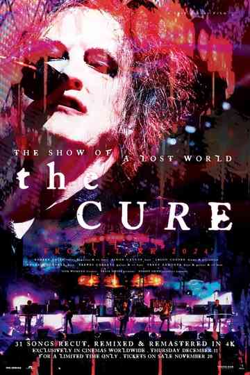 The Cure: The Show of a Lost World Poster