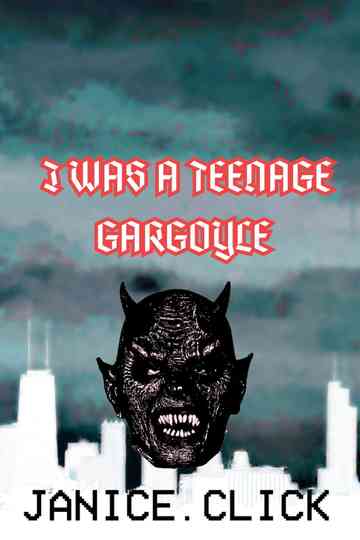 I Was A Teenage Gargoyle Poster