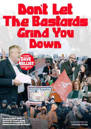 Don't Let The Bastards Grind You Down Poster