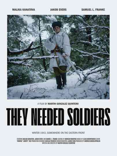 They Needed Soldiers Poster