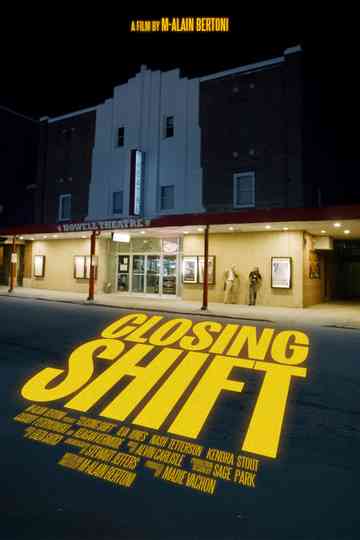 Closing Shift Poster