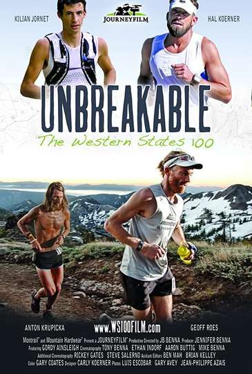 Unbreakable The Western States 100 Poster
