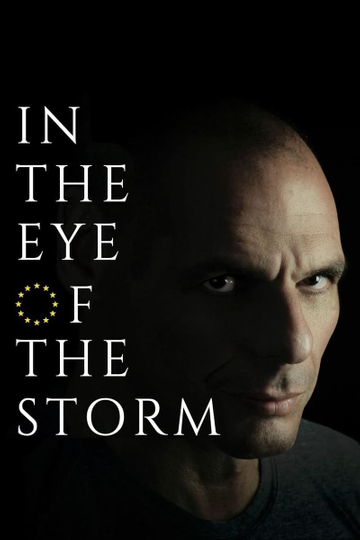 In the Eye of the Storm: The Political Odyssey of Yanis Varoufakis