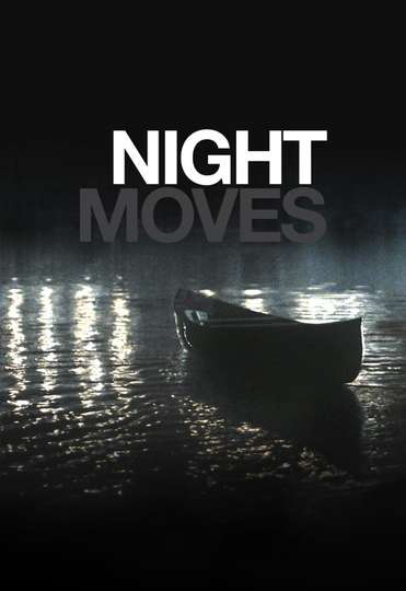 Night Moves Poster