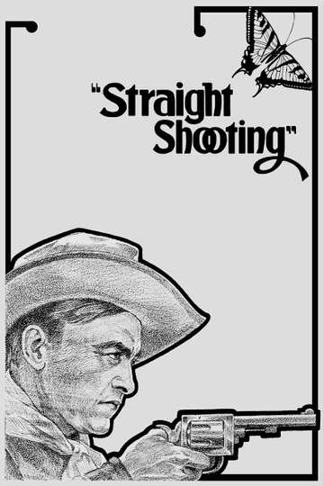 Straight Shooting Poster