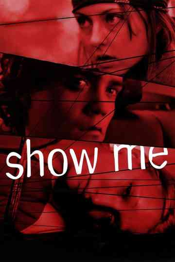 Show Me Poster