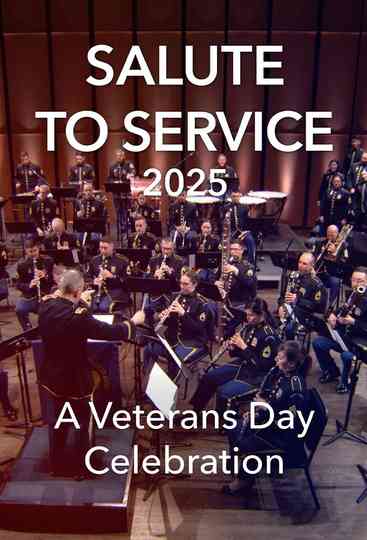 Salute to Service 2025: A Veterans Day Celebration Poster