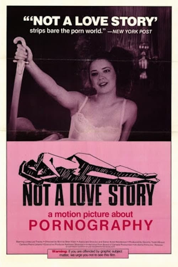 Not a Love Story: A Film About Pornography Poster