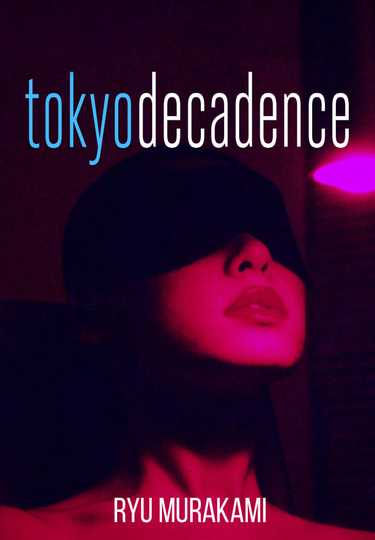 Tokyo Decadence Poster
