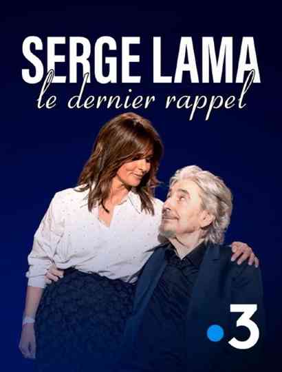 Serge Lama, le dernier rappel Poster