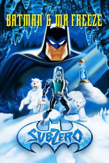 Batman & Mr. Freeze: SubZero poster