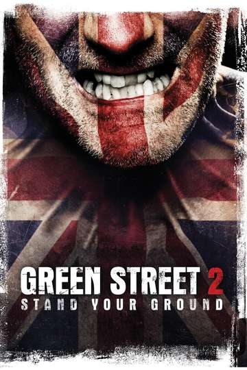 Green Street Hooligans 2 Poster
