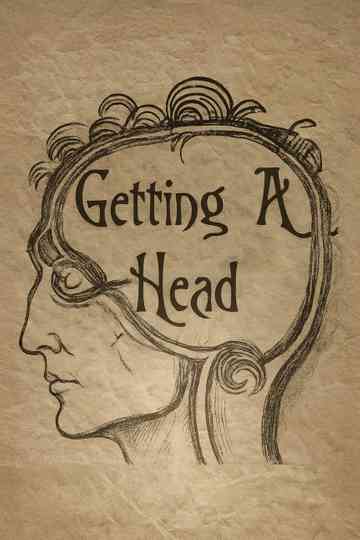 Getting a Head Poster