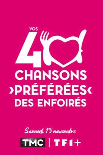 Vos 40 chansons préférées des Enfoirés Poster