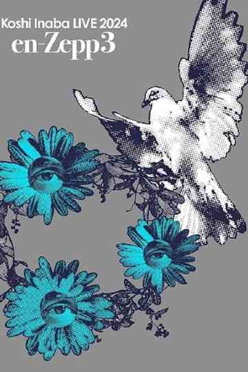 Koshi Inaba LIVE 2024 〜en-Zepp 3〜 Poster