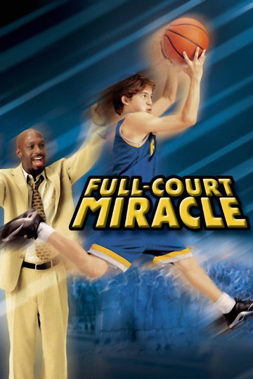 Full-Court Miracle Poster