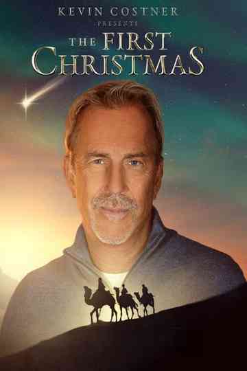 Kevin Costner Presents: The First Christmas Poster