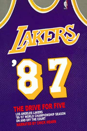 Los Angeles Lakers 87 The Drive For Five Poster