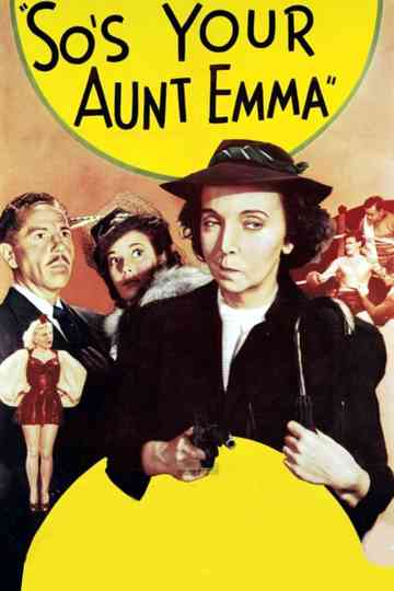 So's Your Aunt Emma! Poster