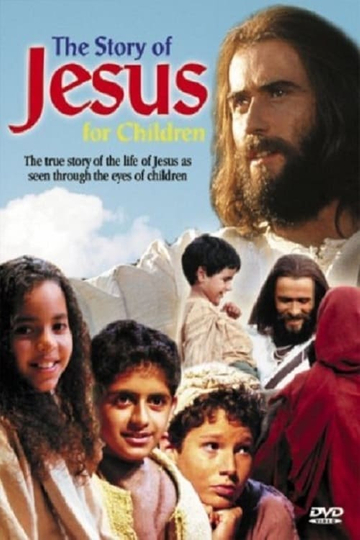 The Story of Jesus for Children Poster