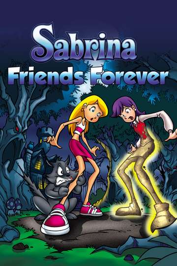Sabrina Friends Forever Poster