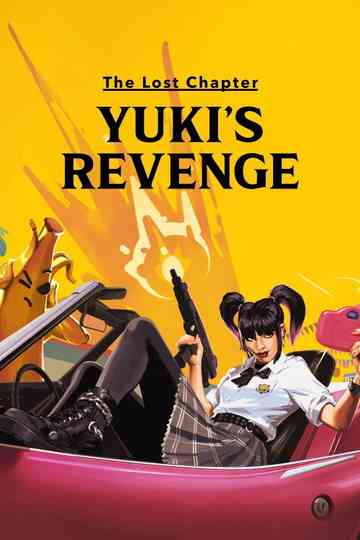 The Lost Chapter: Yuki's Revenge Poster