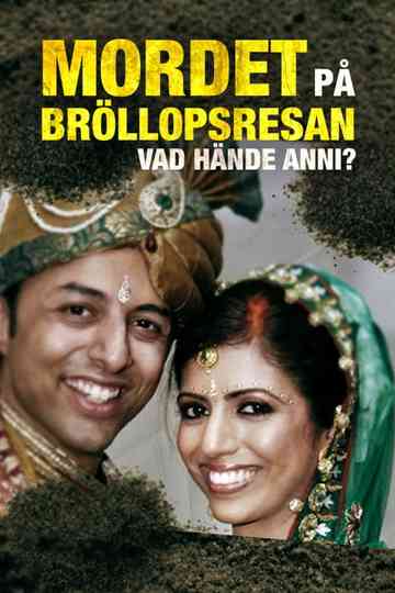 The Honeymoon Murder: Who Killed Anni Dewani? Poster
