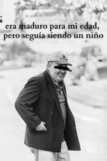 era maduro para mi edad, pero seguía siendo un niño Poster