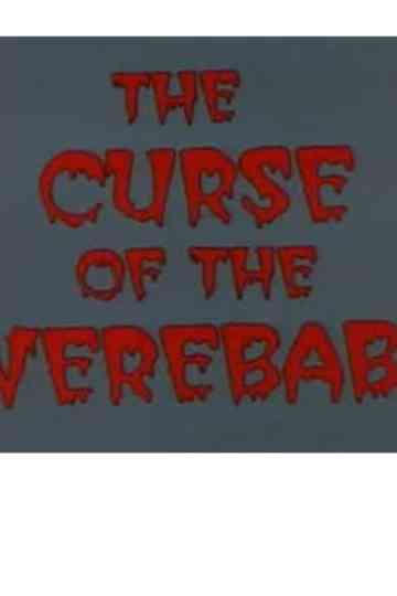 The Forgotten Toybox: The Curse of the Werebaby Poster
