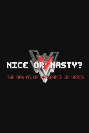 Nice or Nasty? The Making of  Vengeance on Varos Poster