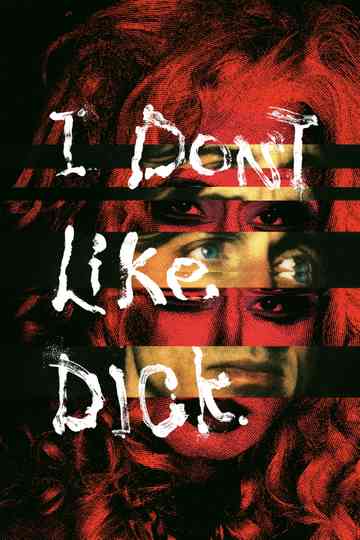 I Don’t Like Dick Poster