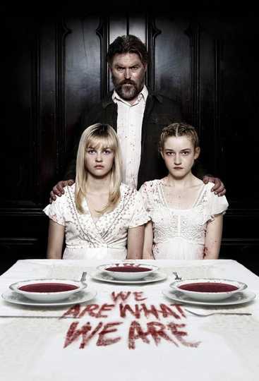 We Are What We Are Poster